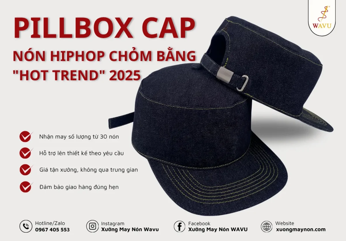 pillbox cap - nón hiphop chỏm bằng hot trend